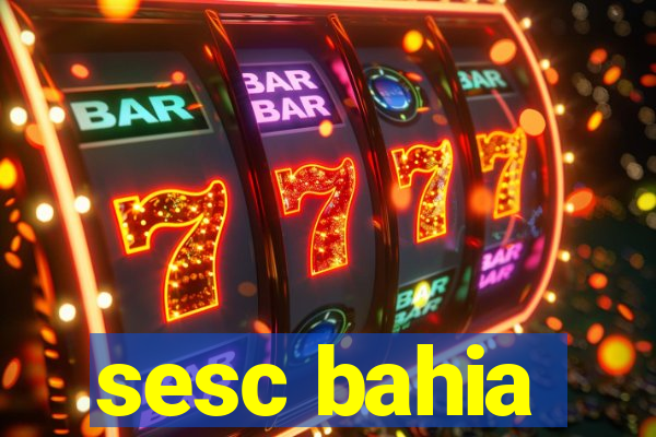 sesc bahia