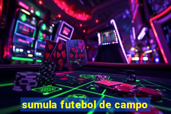 sumula futebol de campo