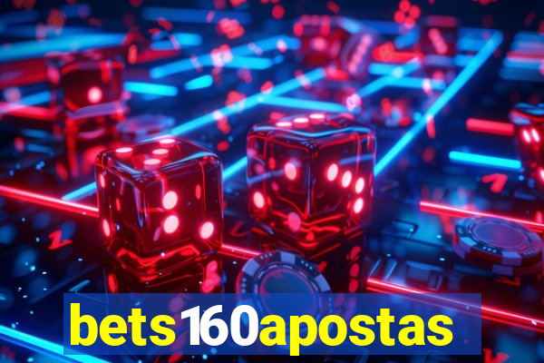 bets160apostas