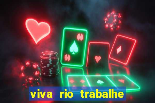 viva rio trabalhe conosco 2024