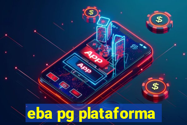 eba pg plataforma