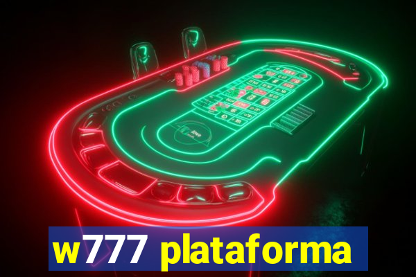 w777 plataforma