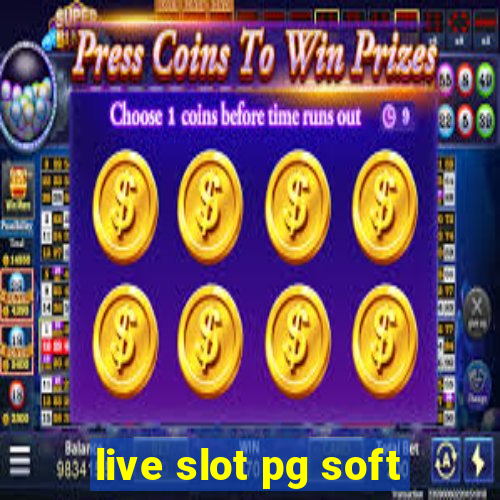 live slot pg soft