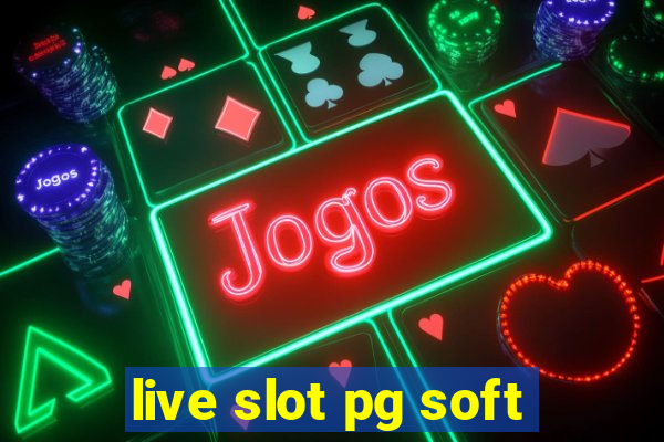 live slot pg soft