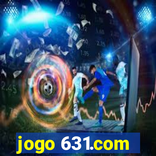 jogo 631.com