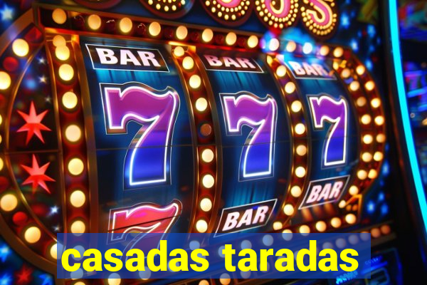 casadas taradas