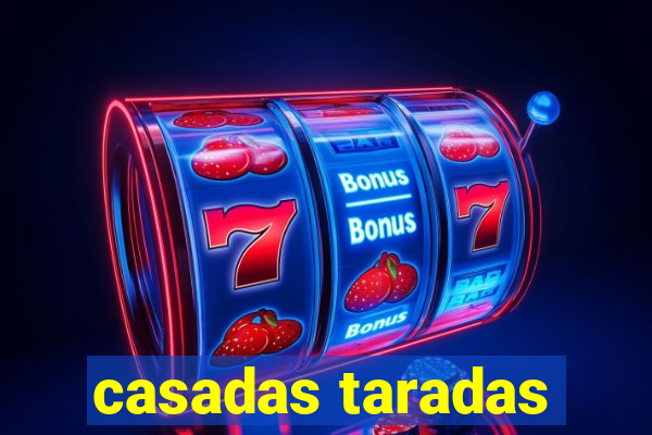 casadas taradas