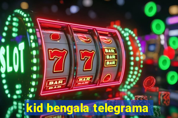 kid bengala telegrama