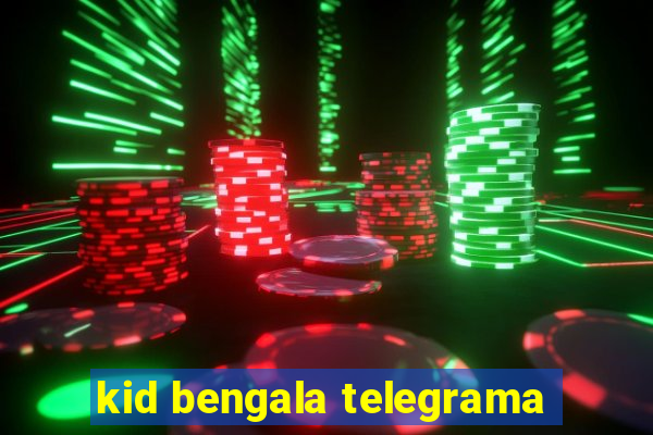 kid bengala telegrama