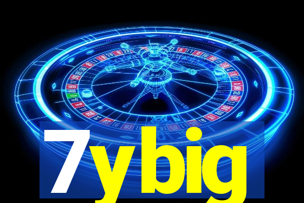 7ybig