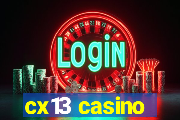 cx13 casino