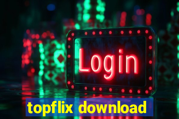 topflix download