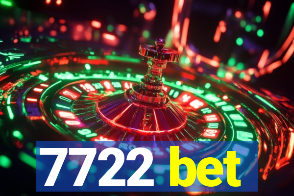 7722 bet