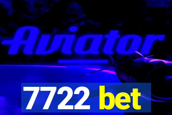 7722 bet