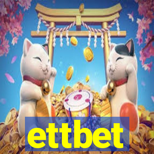 ettbet