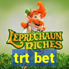 trt bet