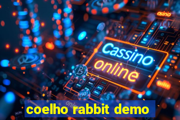 coelho rabbit demo