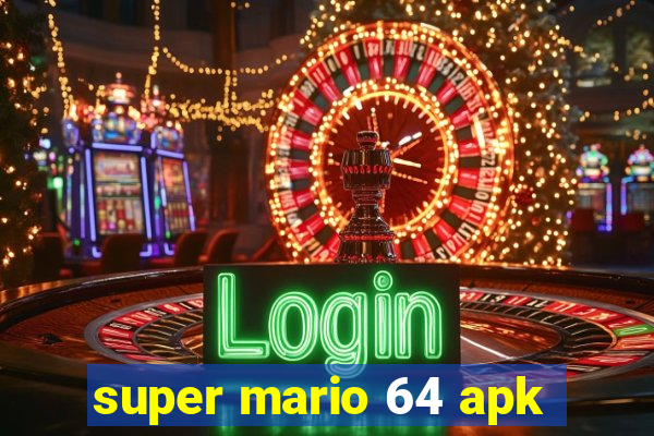 super mario 64 apk