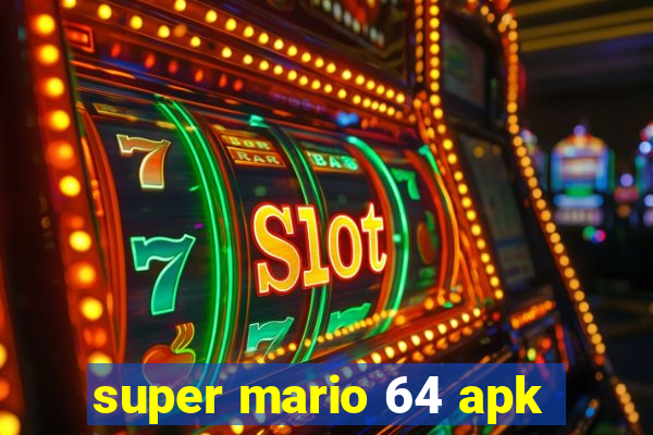 super mario 64 apk