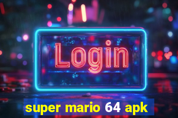 super mario 64 apk