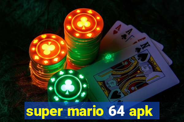 super mario 64 apk