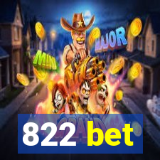 822 bet