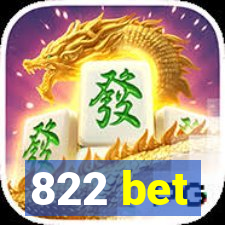 822 bet