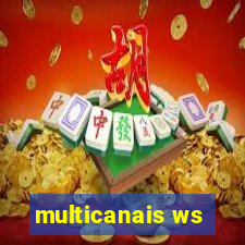 multicanais ws