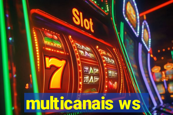 multicanais ws