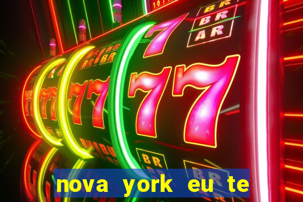 nova york eu te amo download