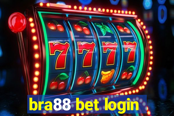 bra88 bet login