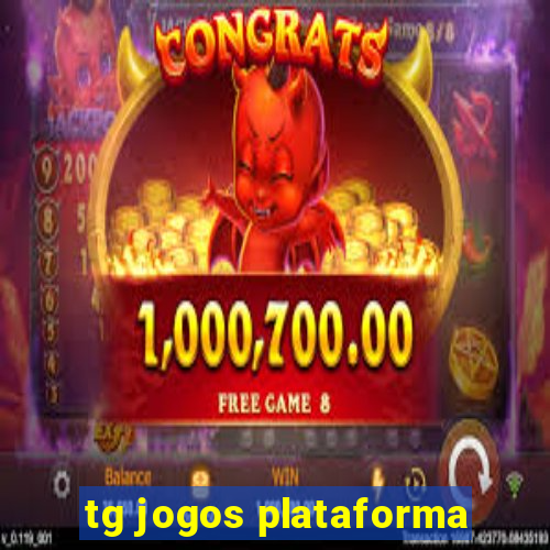 tg jogos plataforma