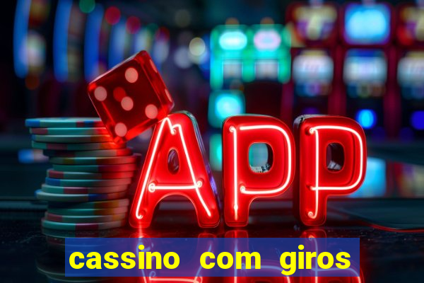 cassino com giros gratis sem deposito