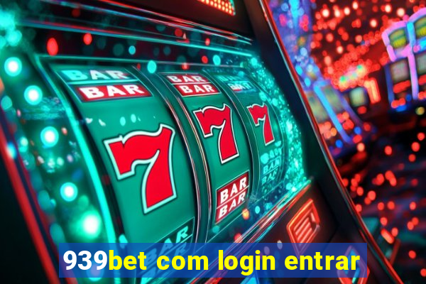 939bet com login entrar