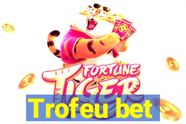 Trofeu bet