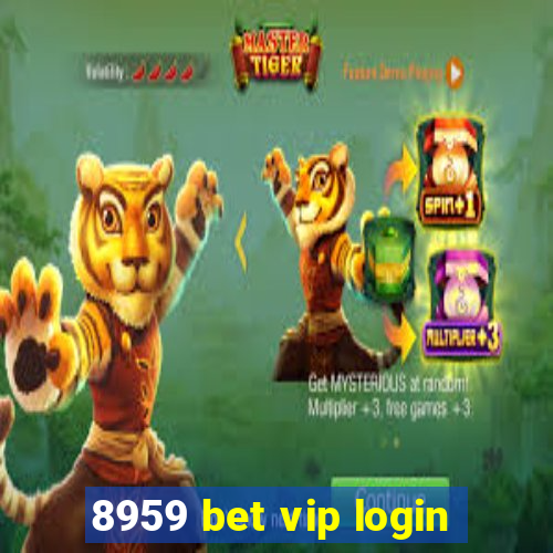 8959 bet vip login