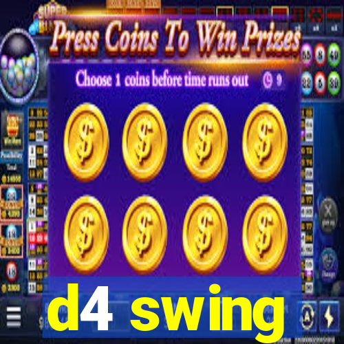 d4 swing