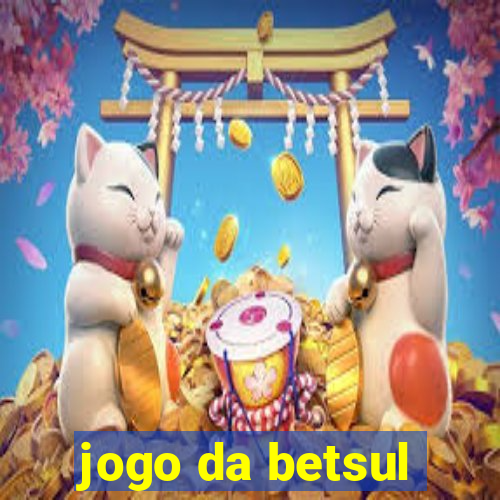 jogo da betsul