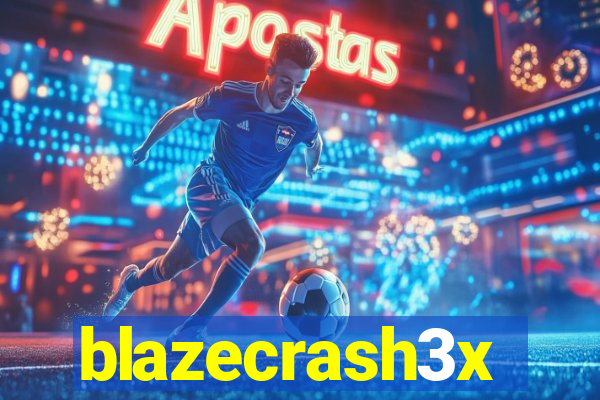 blazecrash3x