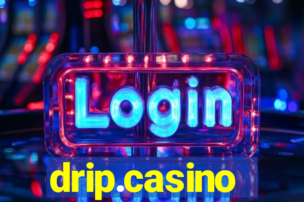 drip.casino