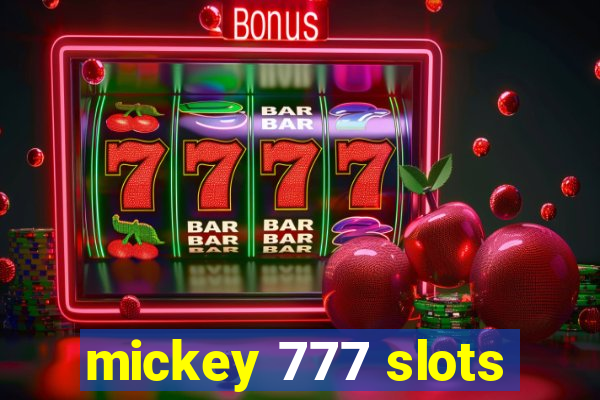 mickey 777 slots