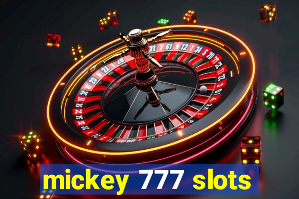 mickey 777 slots