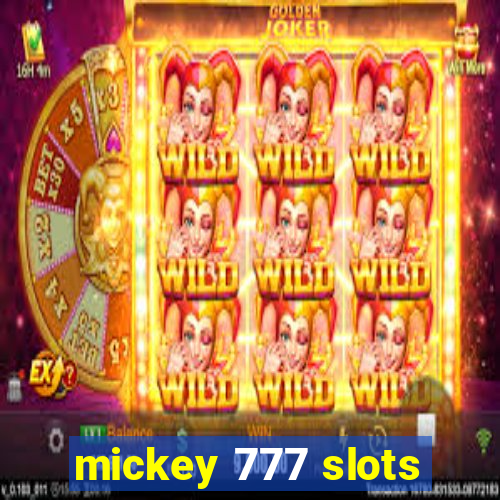 mickey 777 slots