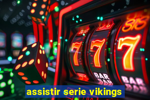 assistir serie vikings