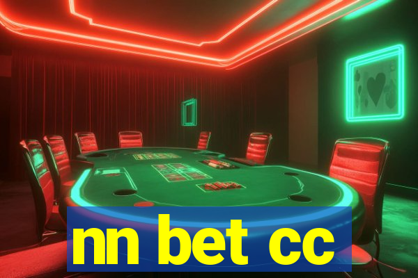 nn bet cc