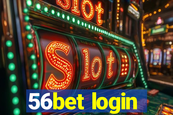 56bet login