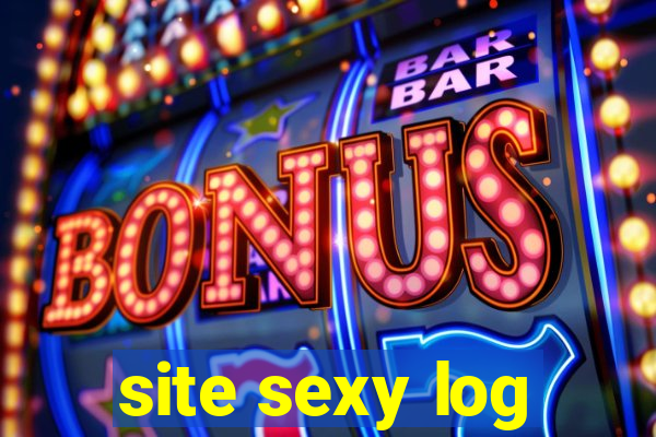 site sexy log