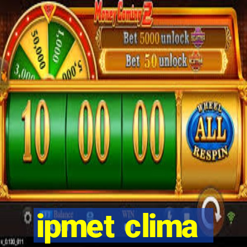 ipmet clima