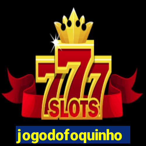 jogodofoquinho