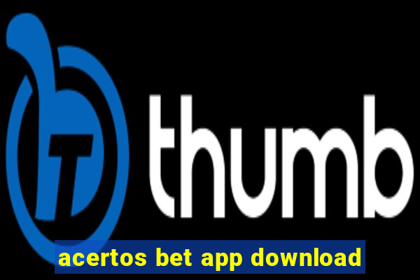 acertos bet app download